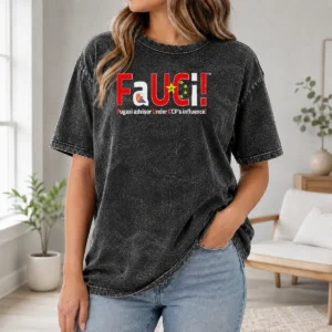 Original Anthony Fauci Fugazi Advisor Under Ccps Influence Washed T-Shirt