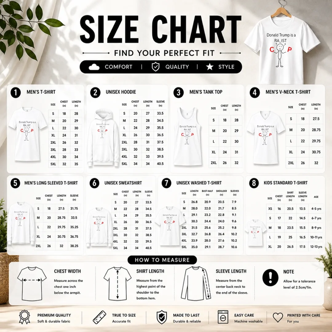 official-awesome-donald-trump-is-a-racist-cop-political-satire-size-chart-1 Size chart for Official Awesome Donald Trump Is A Racist Cop Political Satire with measurements in inches and cm to help choose the right fit