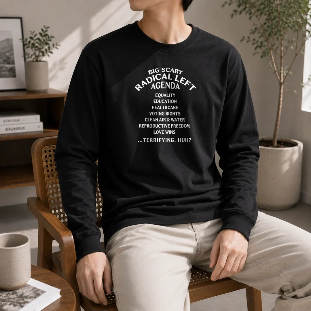 official-big-scary-radical-left-agenda-equality-education-healthcare-voting-rights-long-sleeve-shirt Official Big Scary Radical Left Agenda Equality Education Healthcare Voting Rights Long Sleeve Shirt