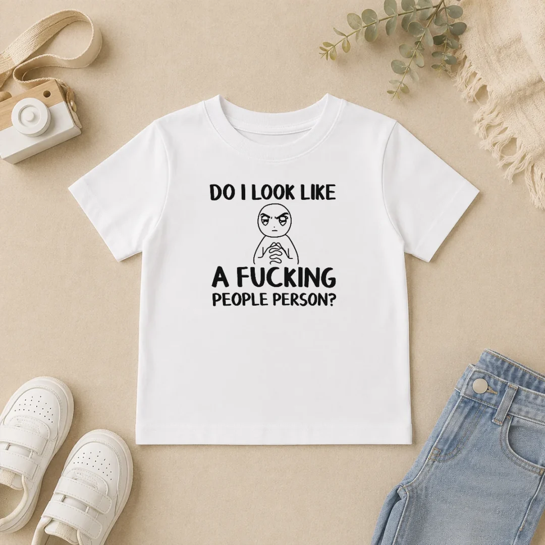 Official Do I Look Like A Fucking People Person Kids T Shirt Official Do I Look Like A Fucking People Person Kids T-Shirt