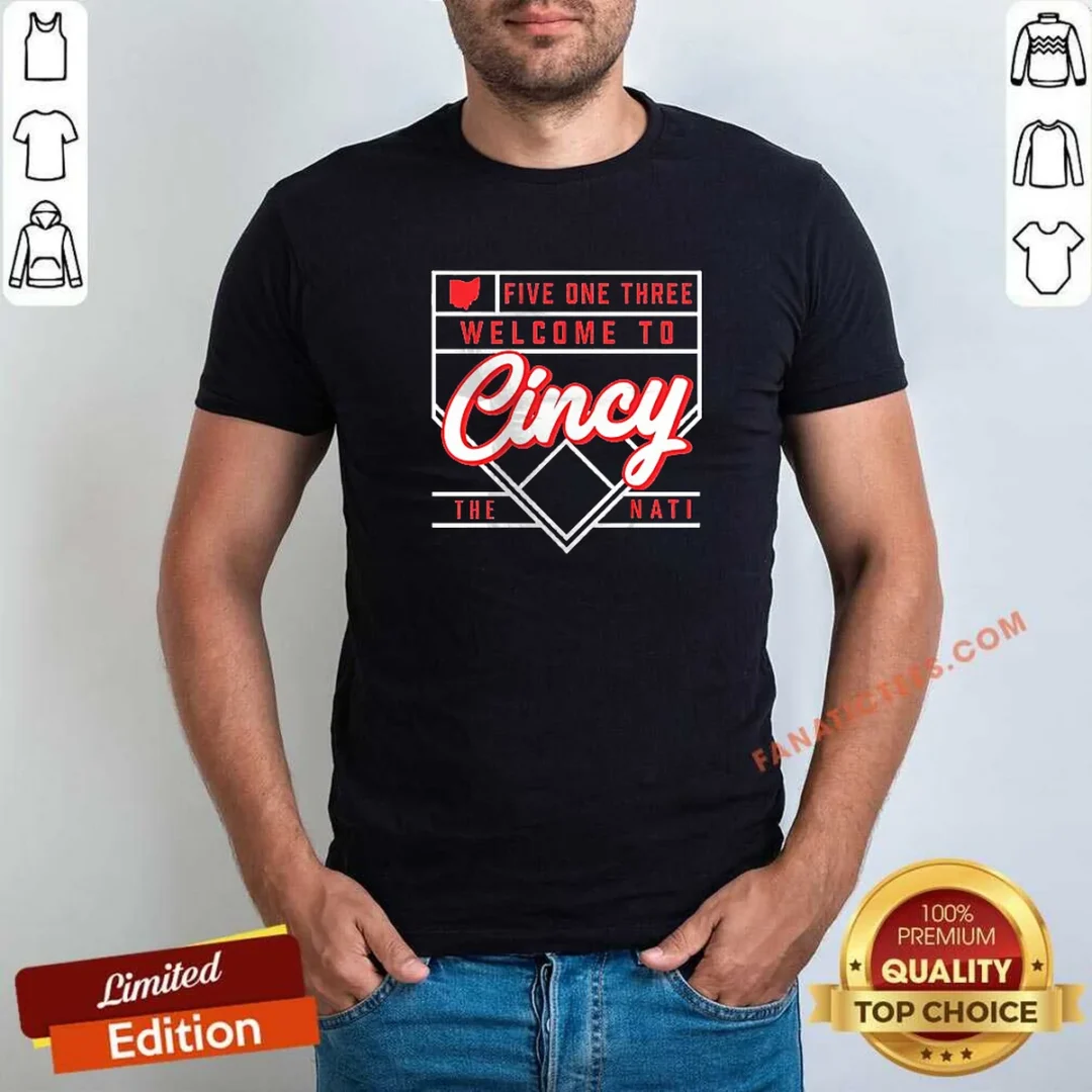 official-five-one-three-welcome-to-cincy-the-nati-shirt-1 Official Five One Three Welcome To Cincy The Nati