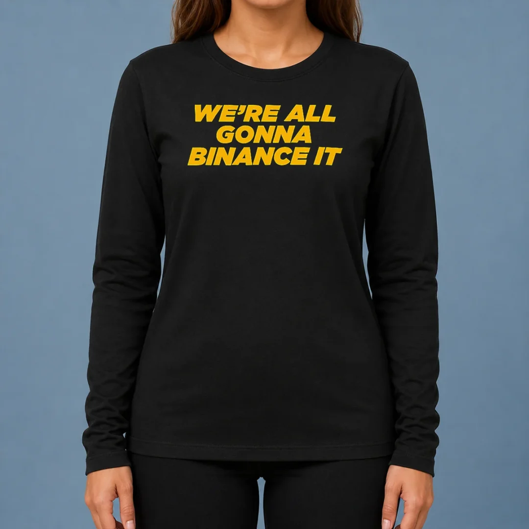 official-good-we-re-all-gonna-binance-it-long-sleeve-shirt Official Good We'Re All Gonna Binance It Long Sleeve Shirt