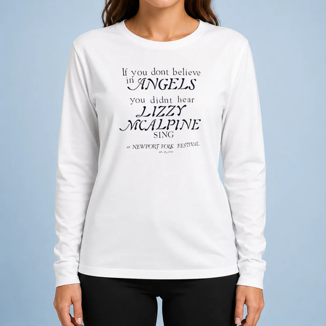 official-if-you-dont-believe-in-angels-you-didnt-hear-lizzy-mcalpine-sing-long-sleeve-shirt Official If You Dont Believe In Angels You Didnt Hear Lizzy Mcalpine Sing Long Sleeve Shirt