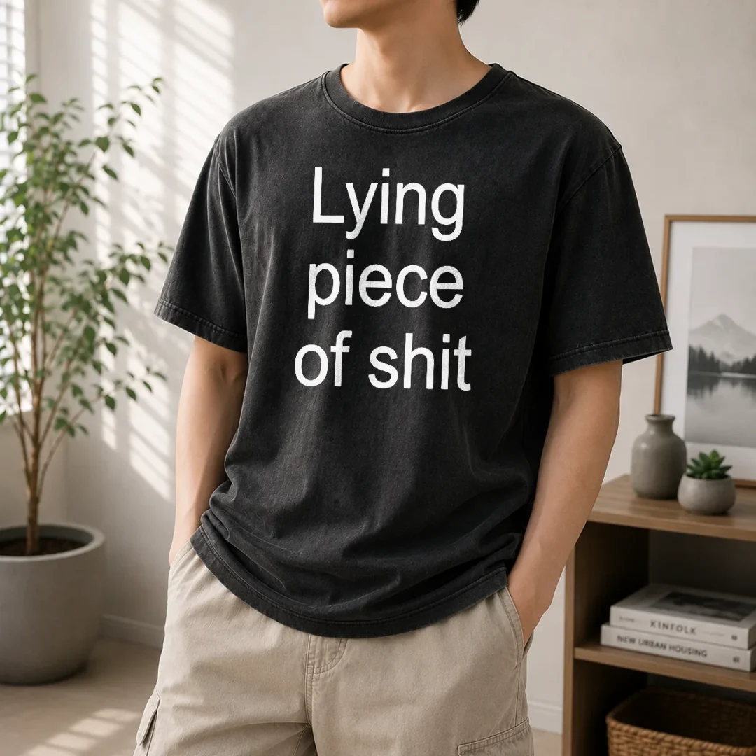 official-lying-piece-of-shit-sarcastic-humor-quote-washed-t-shirt Official Lying Piece Of Shit Sarcastic Humor Quote Washed T-Shirt