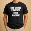 Official Nice Iced Coffee Fuck Powered Machine