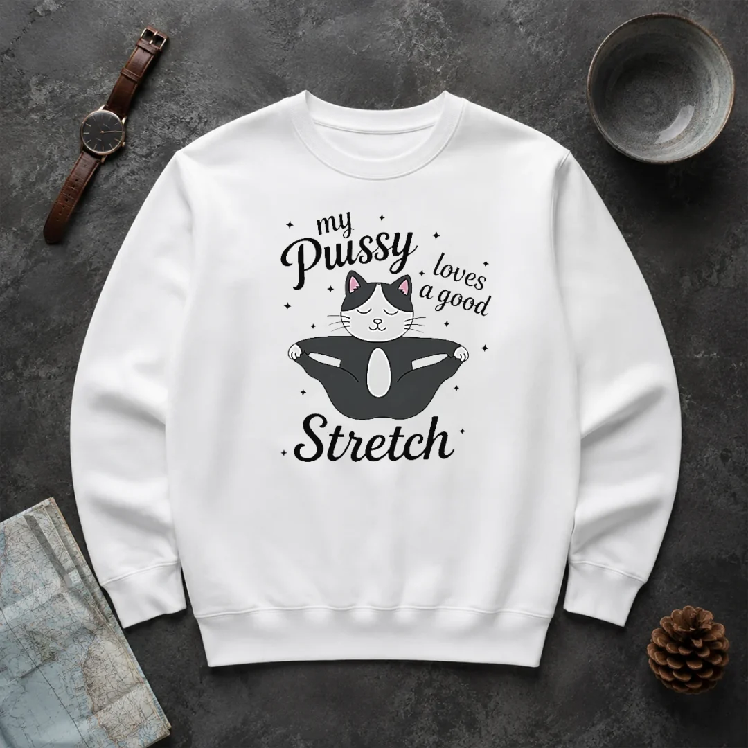 Official Premium My Pussy Loves A Good Stretch Cat Sweater Official Premium My Pussy Loves A Good Stretch Cat Sweater