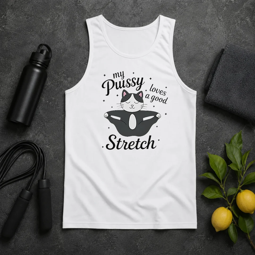 Official Premium My Pussy Loves A Good Stretch Cat Tank Top Official Premium My Pussy Loves A Good Stretch Cat Tank Top