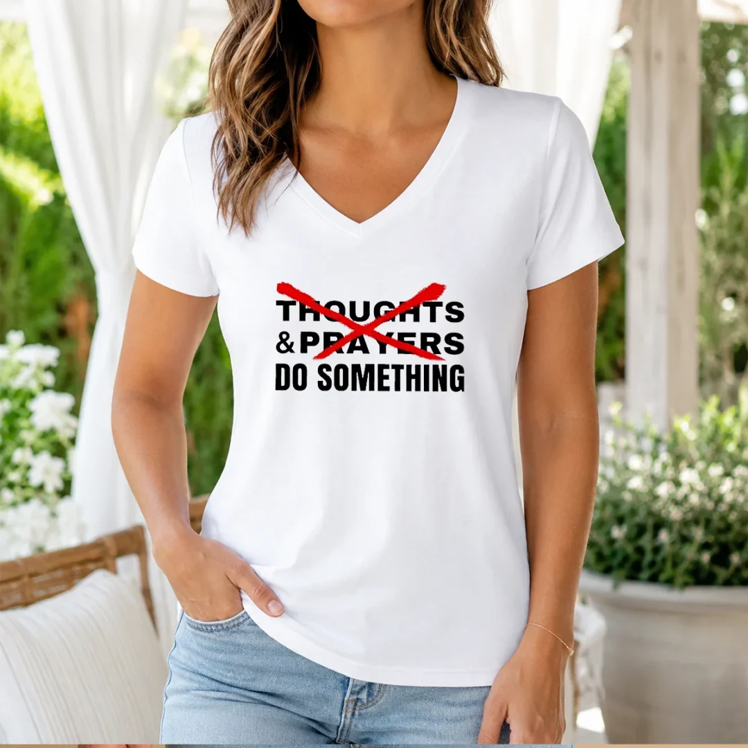 official-thoughts-and-prayers-do-something-activism-v-neck-shirt Official Thoughts And Prayers Do Something Activism V-Neck Shirt