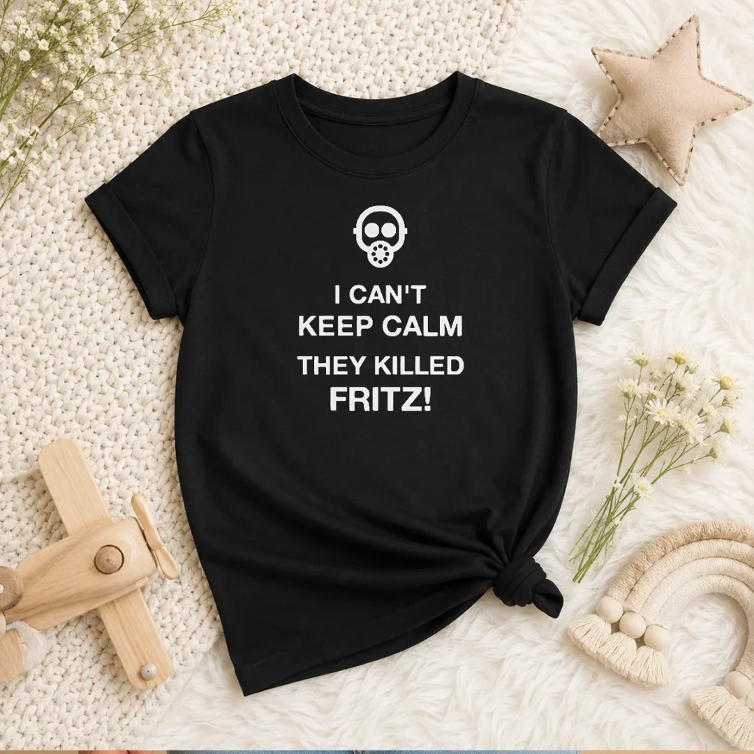 official-top-i-can-t-keep-calm-they-killed-fritz-gas-mask-kids-t-shirt Official Top I Can'T Keep Calm They Killed Fritz Gas Mask Kids T-Shirt