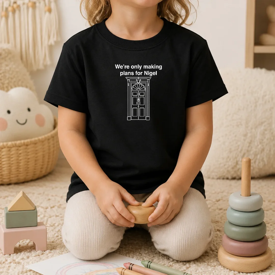 official-we-re-only-making-plans-for-nigel-10-downing-street-kids-t-shirt Official We'Re Only Making Plans For Nigel 10 Downing Street Kids T-Shirt