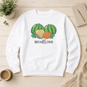 Awesome Original Watermelon Cantaloupe Kiwano Fruit I Love Big Melons Threadheads Studios Sweater
