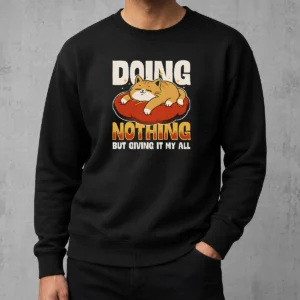 Nice Official Awesome Giving It My All Sweater