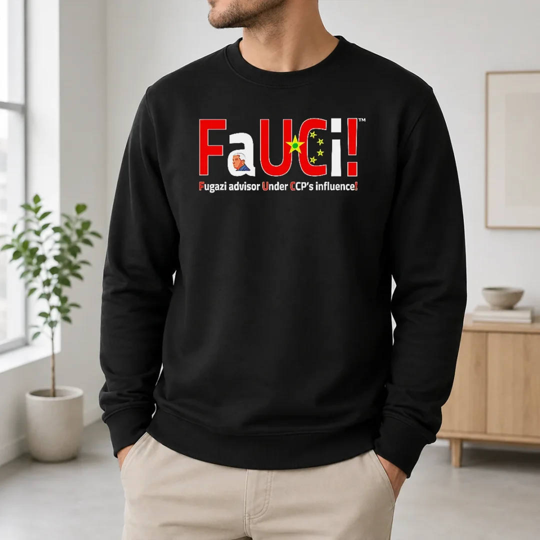 Original Anthony Fauci Fugazi Advisor Under Ccps Influence Sweater Original Anthony Fauci Fugazi Advisor Under Ccps Influence Sweater