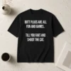 Original Awesome Butt Plugs Are All Fun And Games Till You Fart And Shoot The Cat