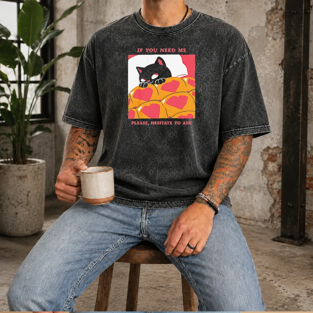 original-cute-black-cat-if-you-need-me-please-hesitate-to-ask-washed-t-shirt Original Cute Black Cat If You Need Me Please Hesitate To Ask Washed T-Shirt
