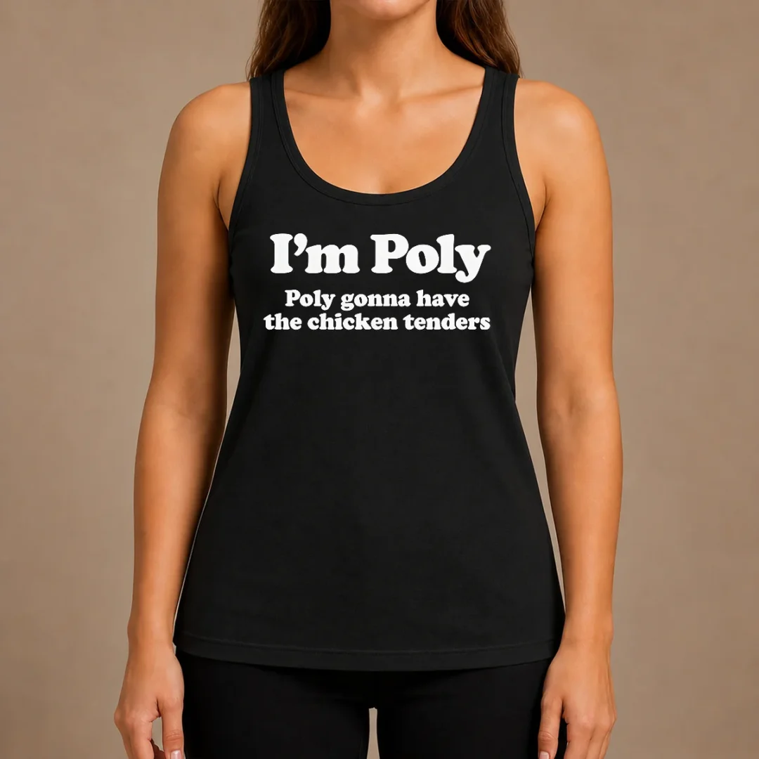 original-funny-i-m-poly-poly-gonna-have-the-chicken-tenders-tank-top Original Funny I'M Poly Poly Gonna Have The Chicken Tenders Tank Top