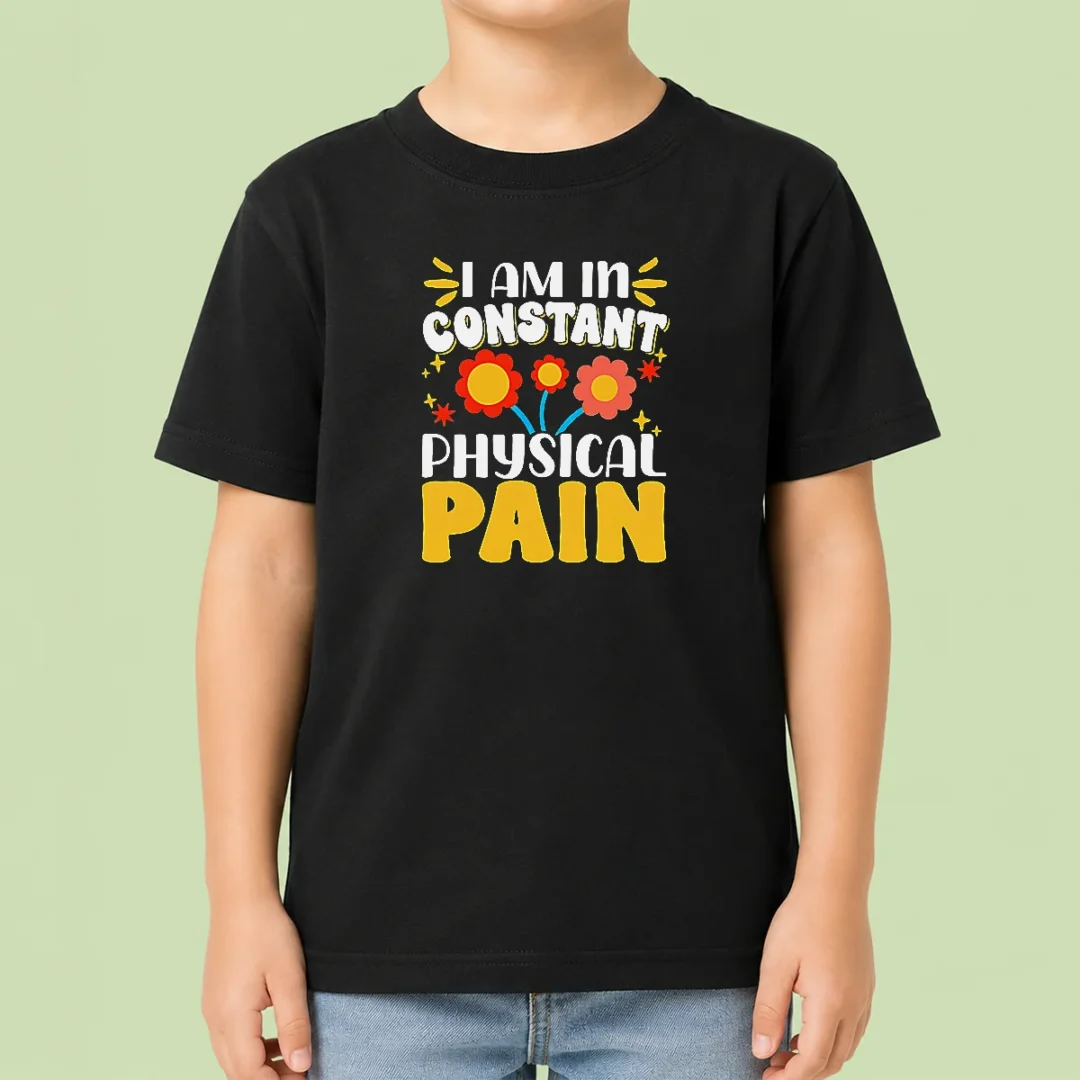 original-i-am-in-constant-physical-pain-retro-floral-kids-t-shirt Original I Am In Constant Physical Pain Retro Floral Kids T-Shirt