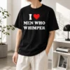 Original I Love Men WHO Whimper Sarcastic Relationship