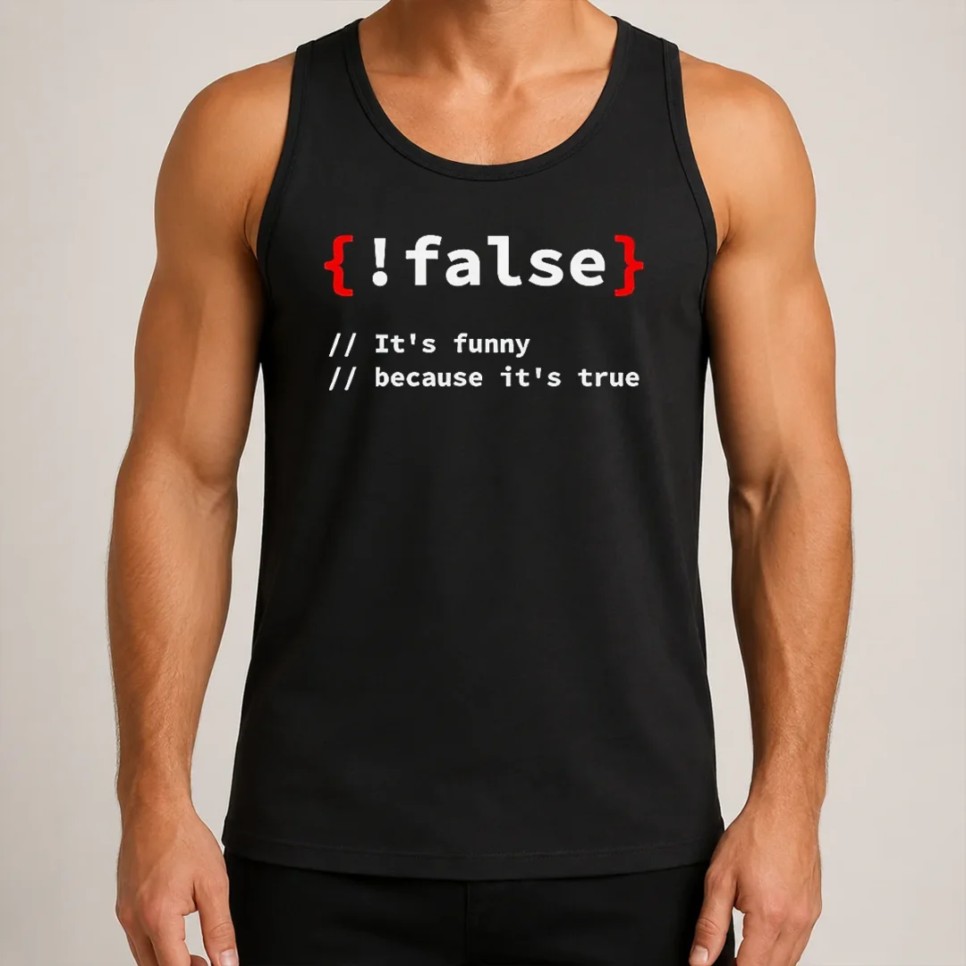 original-it-s-because-it-s-true-programmer-coding-tank-top Original It'S Because It'S True Programmer Coding Tank Top