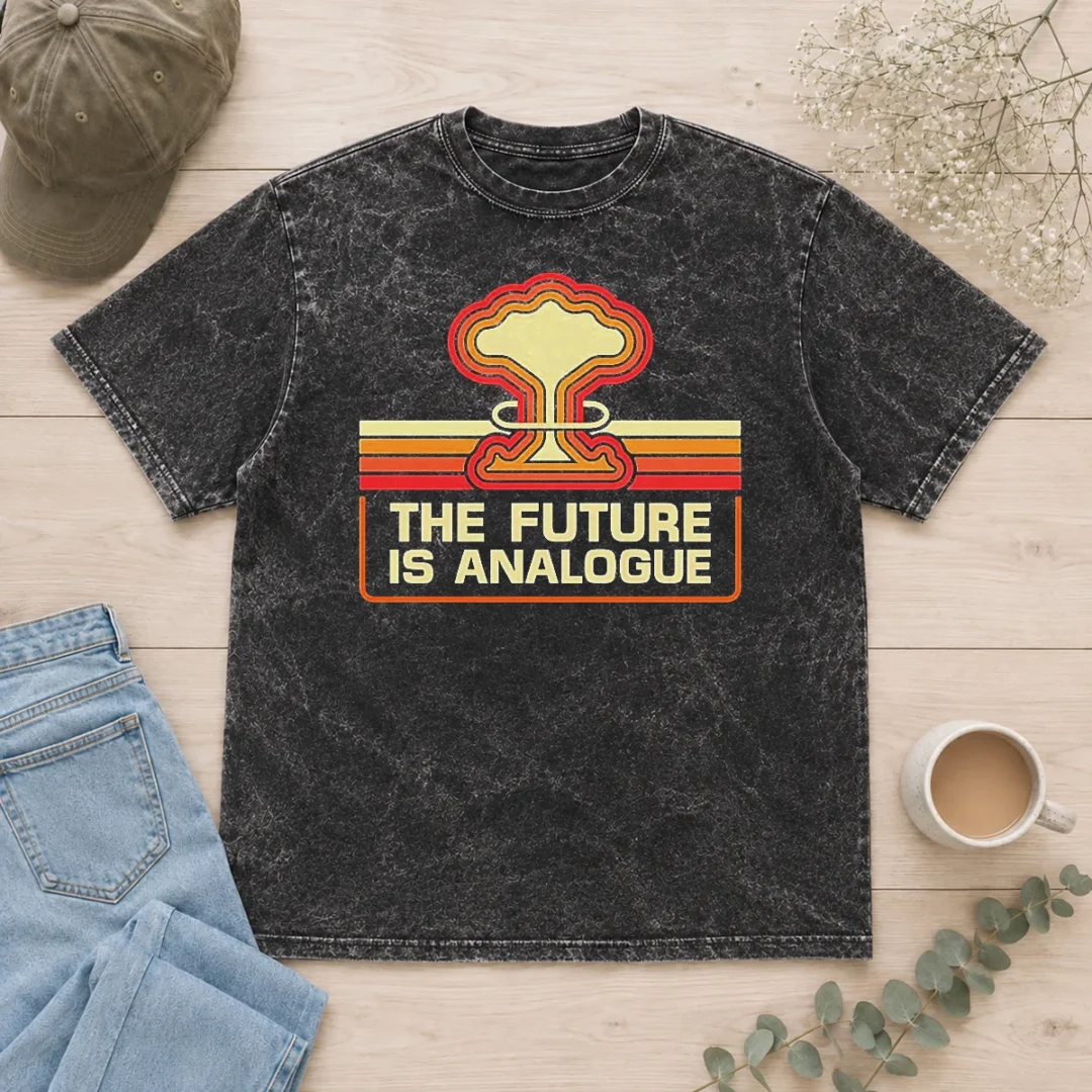 original-pretty-the-future-is-analogue-retro-nuclear-mushroom-cloud-washed-t-shirt Original Pretty The Future Is Analogue Retro Nuclear Mushroom Cloud Washed T-Shirt