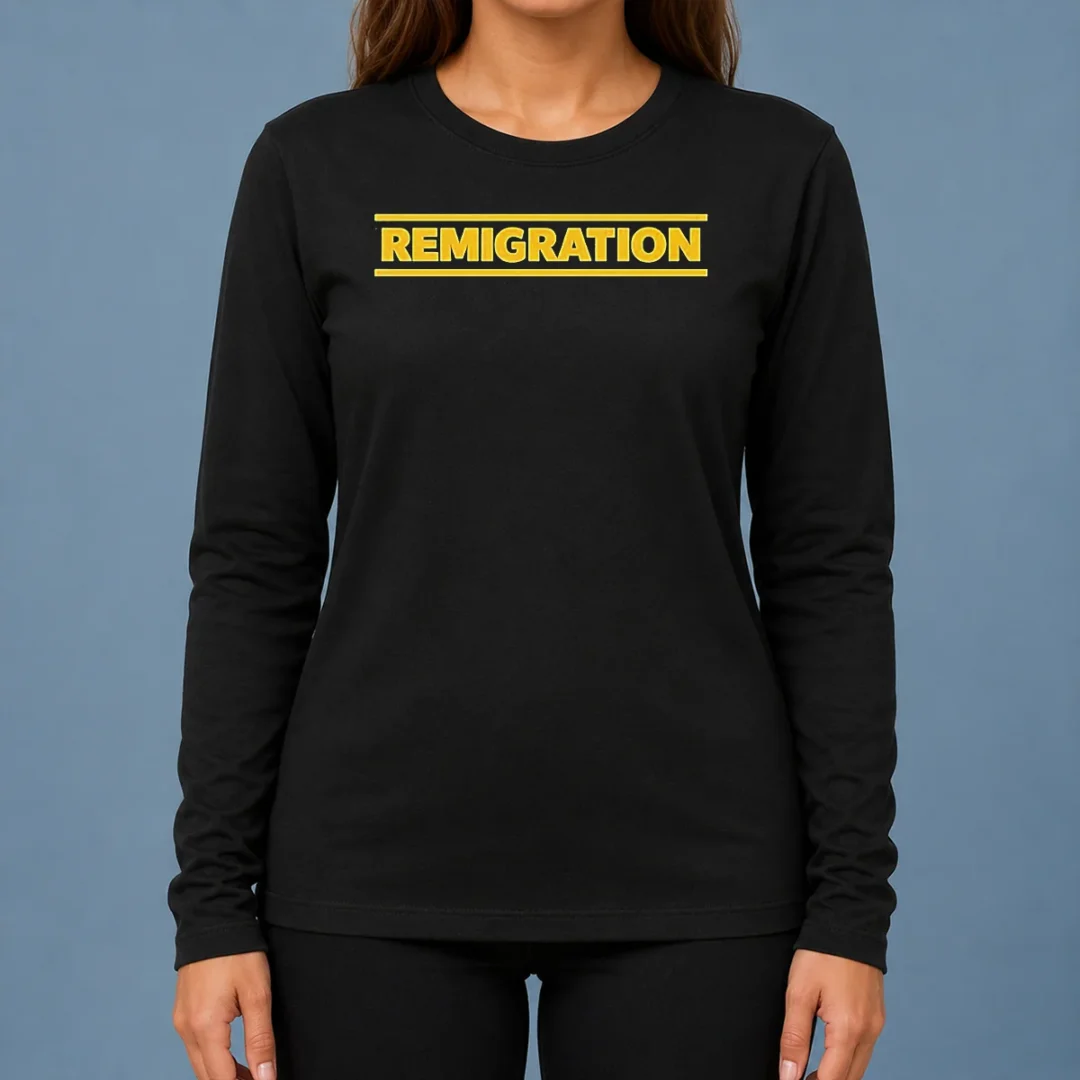 original-remigration-political-migration-policy-long-sleeve-shirt Original Remigration Political Migration Policy Long Sleeve Shirt