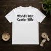 Original World'S Best Cousin Wife Wife