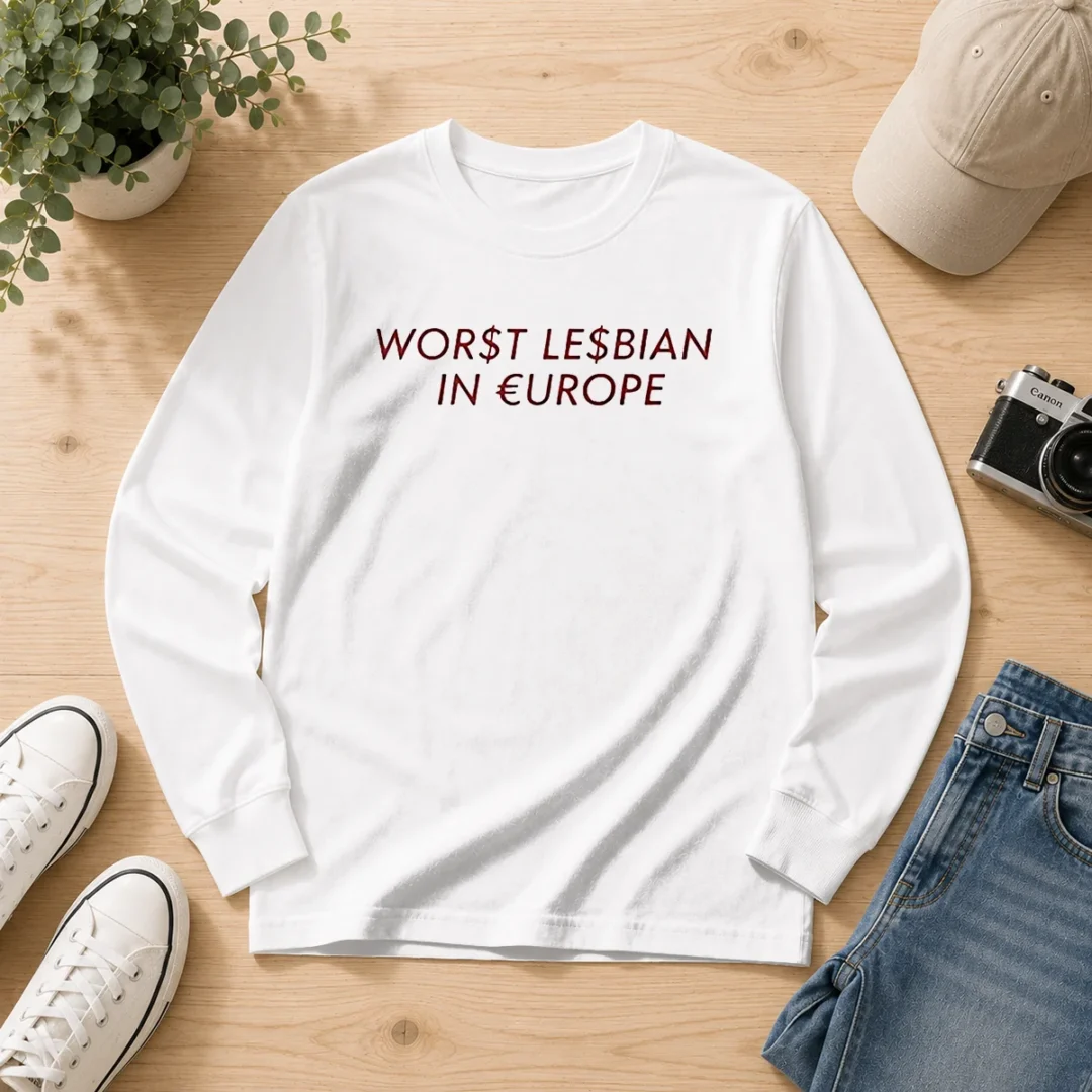 original-worst-lesbian-in-europe-funny-slogan-lgbtq-long-sleeve-shirt Original Worst Lesbian In Europe Funny Slogan LGBTQ Long Sleeve Shirt