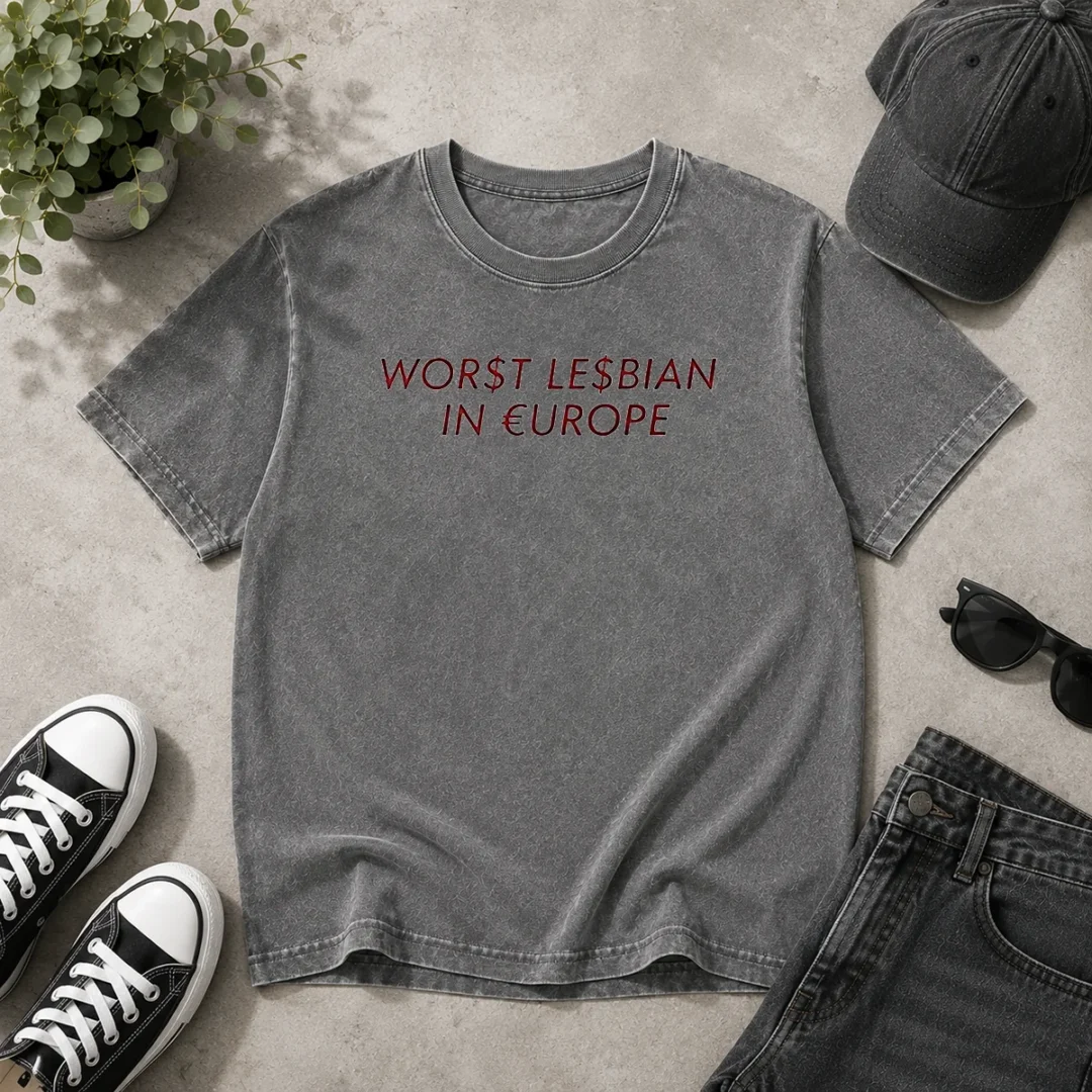 original-worst-lesbian-in-europe-funny-slogan-lgbtq-washed-t-shirt Original Worst Lesbian In Europe Funny Slogan LGBTQ Washed T-Shirt