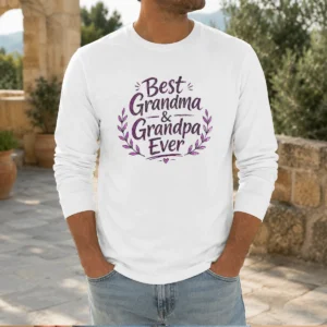 Pretty Grandparents Day Best Grandma Grandpa Ever Sketch Long Sleeve Shirt