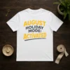 Premium August Holiday Mode Minimalist For Summer Lovers