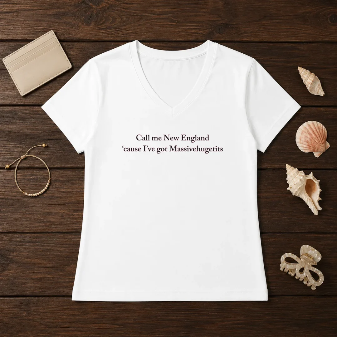 premium-call-me-new-england-cause-i-ve-got-massivehugetits-text-v-neck-shirt-1 Premium Call Me New England 'Cause I'Ve Got Massivehugetits (Text) V-Neck Shirt