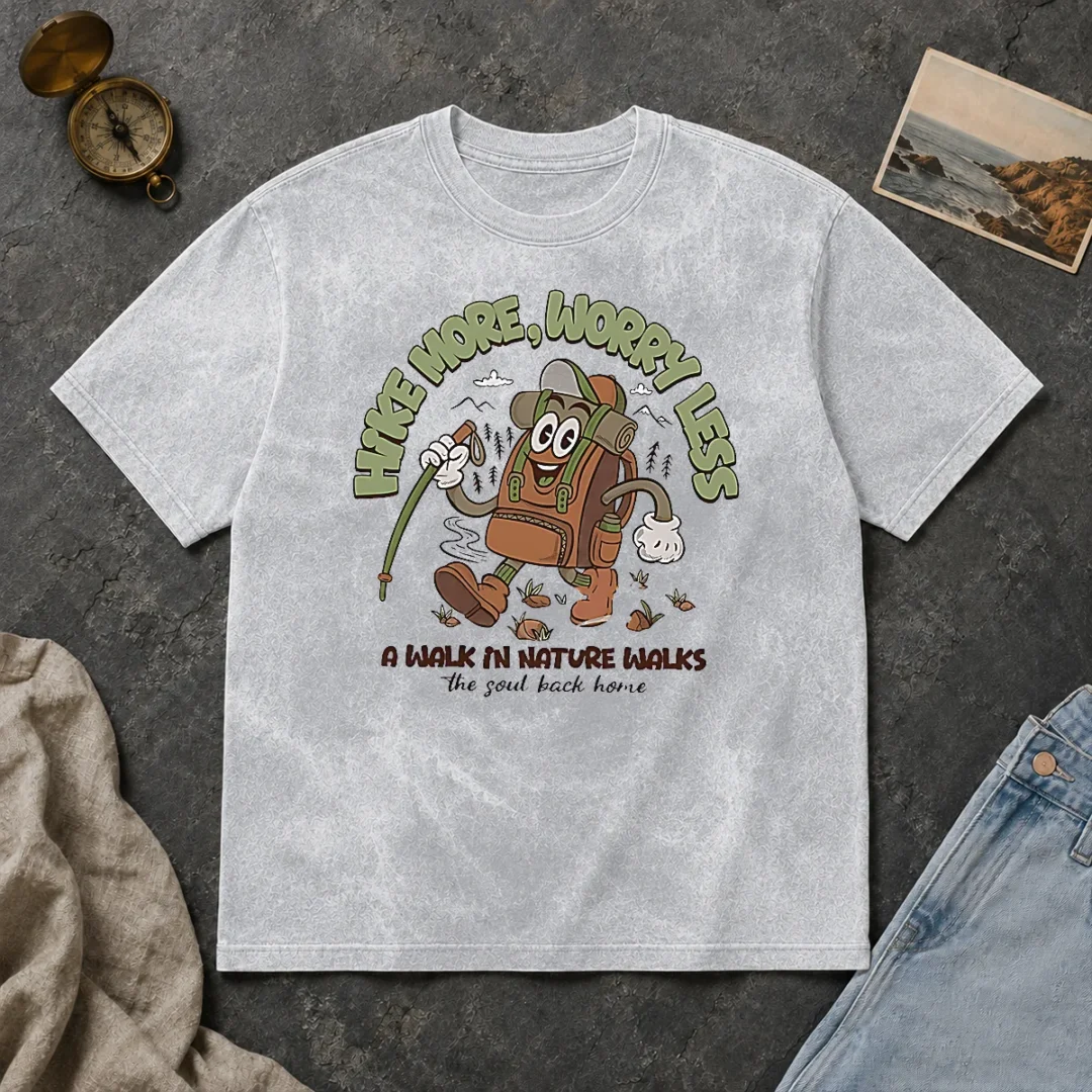 Premium Good Hike More Worry Less A Walk In Nature Walks The Soul Back Home Washed T Shirt Premium Good Hike More Worry Less A Walk In Nature Walks The Soul Back Home Washed T-Shirt