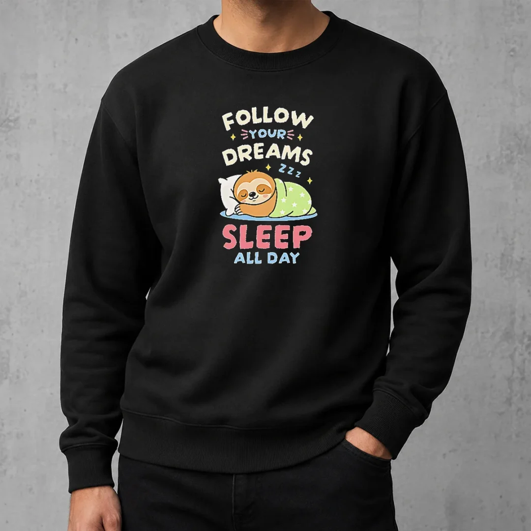 premium-happy-pretty-follow-your-dreams-and-sleep-all-day-sloth-sweater Premium Happy Pretty Follow Your Dreams And Sleep All Day Sloth Sweater