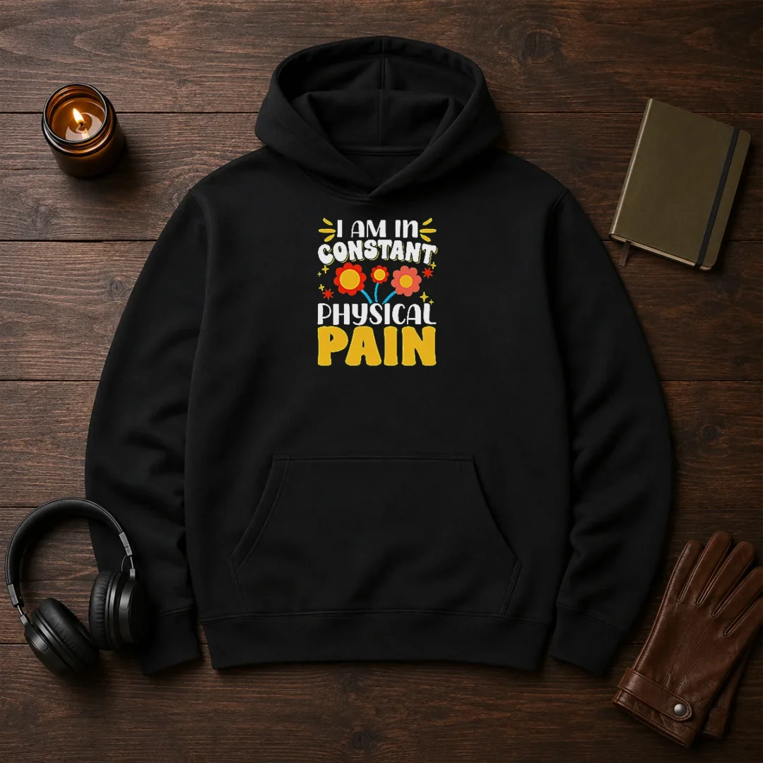premium-i-am-in-constant-physical-pain-retro-floral-hoodie Premium I Am In Constant Physical Pain Retro Floral Hoodie