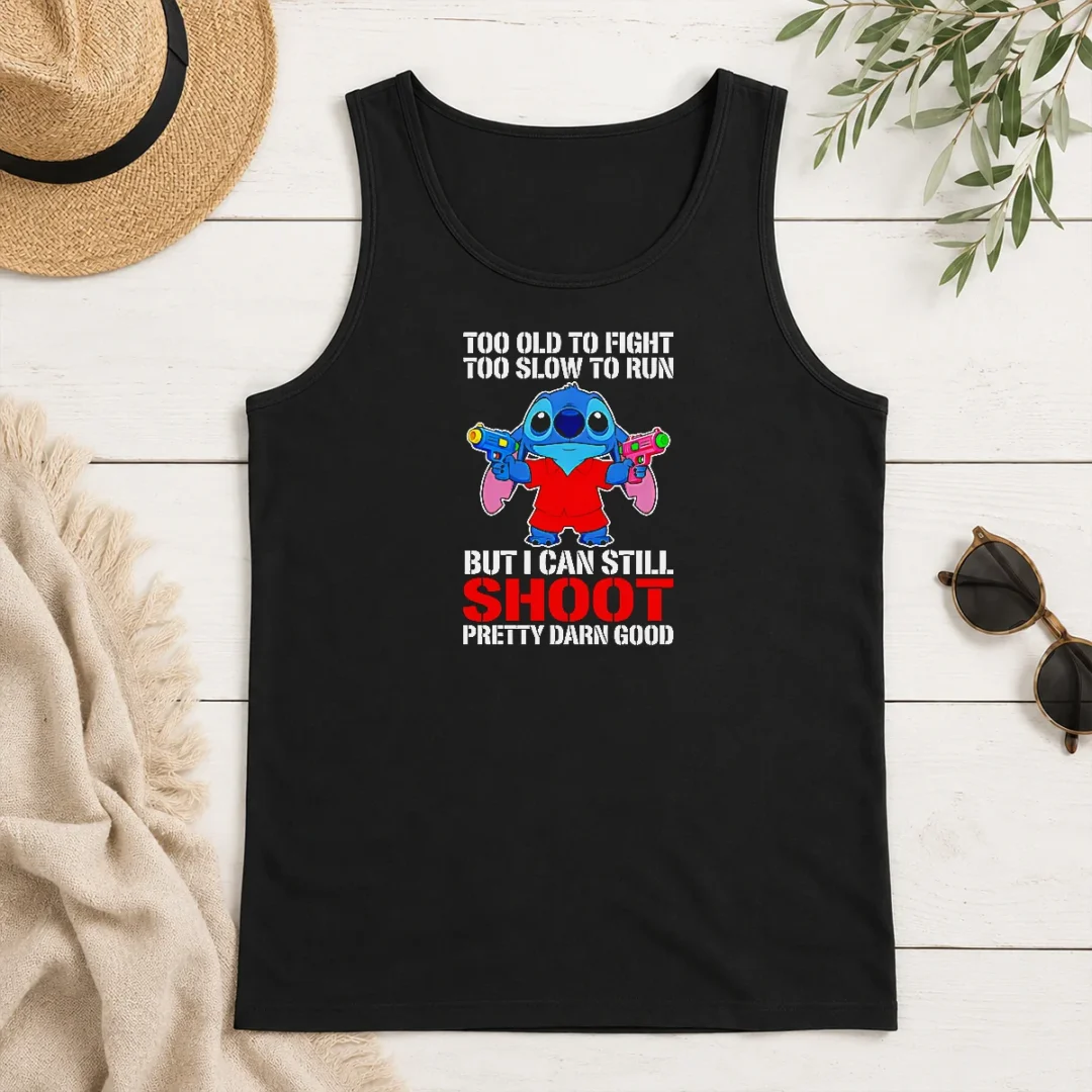 Premium Nice Stitch Lilo And Stitch Too Old To Fight Too Slow To Run But I Can Still Shoot Tank Top Premium Nice Stitch Lilo And Stitch Too Old To Fight Too Slow To Run But I Can Still Shoot Tank Top