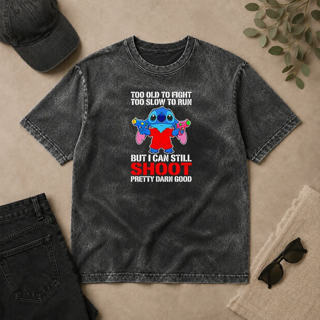 Premium Nice Stitch Lilo And Stitch Too Old To Fight Too Slow To Run But I Can Still Shoot Washed T Shirt Premium Nice Stitch Lilo And Stitch Too Old To Fight Too Slow To Run But I Can Still Shoot Washed T-Shirt