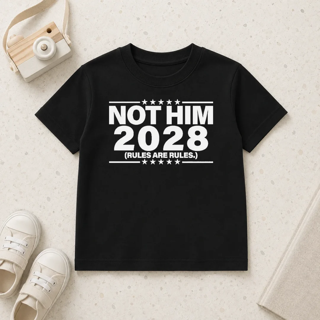 premium-not-him-2028-rules-are-rules-political-kids-t-shirt Premium Not Him 2028 Rules Are Rules Political Kids T-Shirt