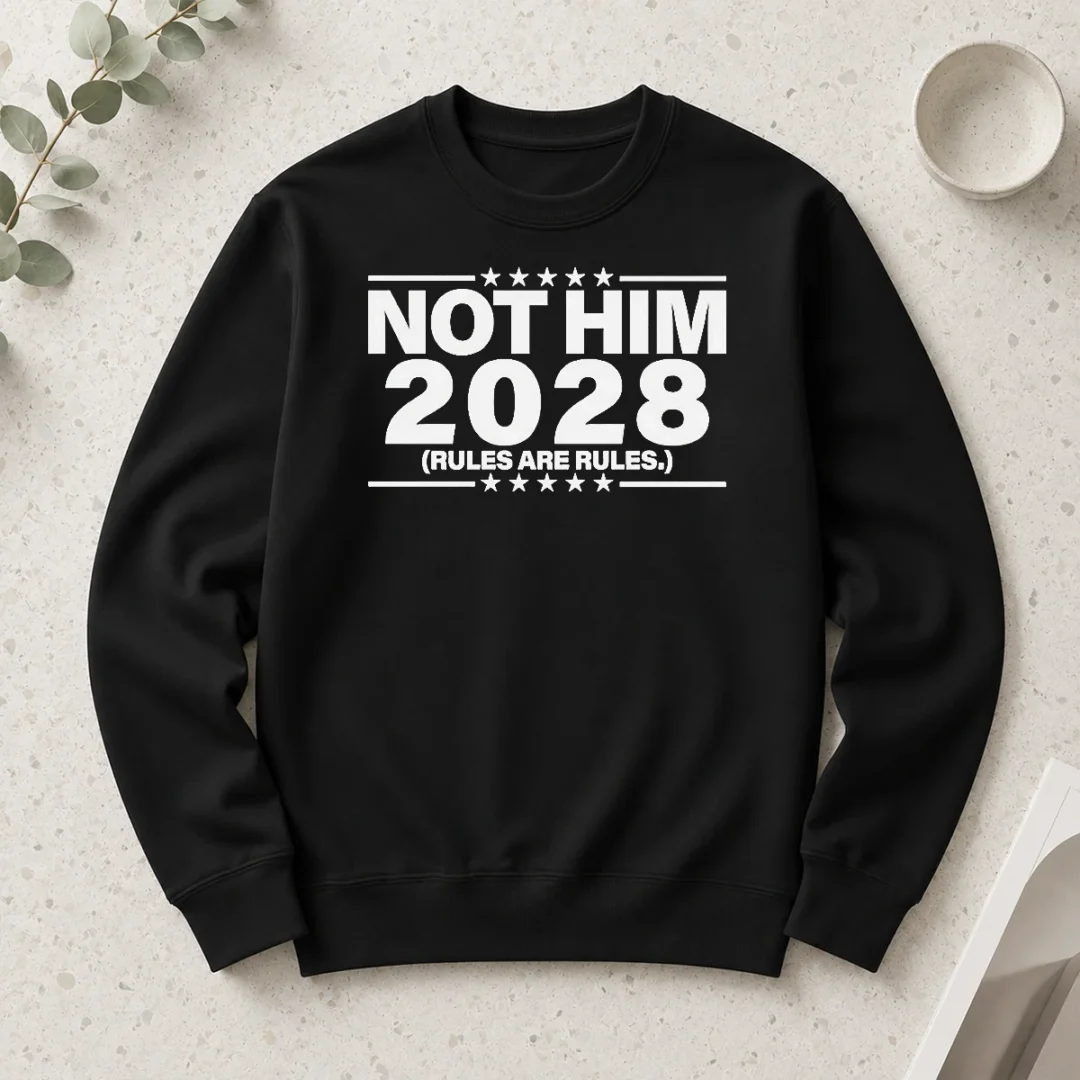 premium-not-him-2028-rules-are-rules-political-long-sleeve-shirt Premium Not Him 2028 Rules Are Rules Political Long Sleeve Shirt