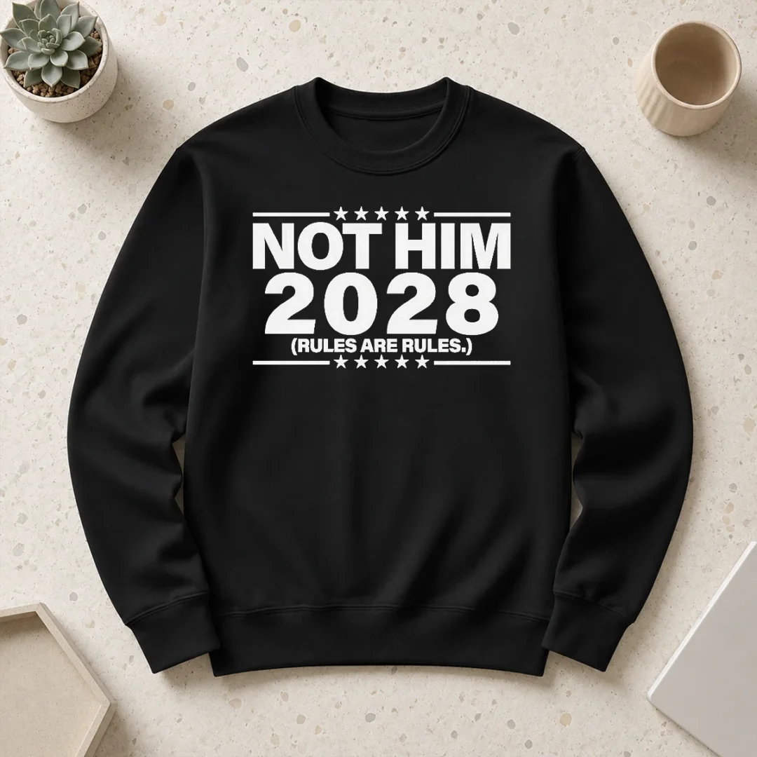 premium-not-him-2028-rules-are-rules-political-sweater Premium Not Him 2028 Rules Are Rules Political Sweater