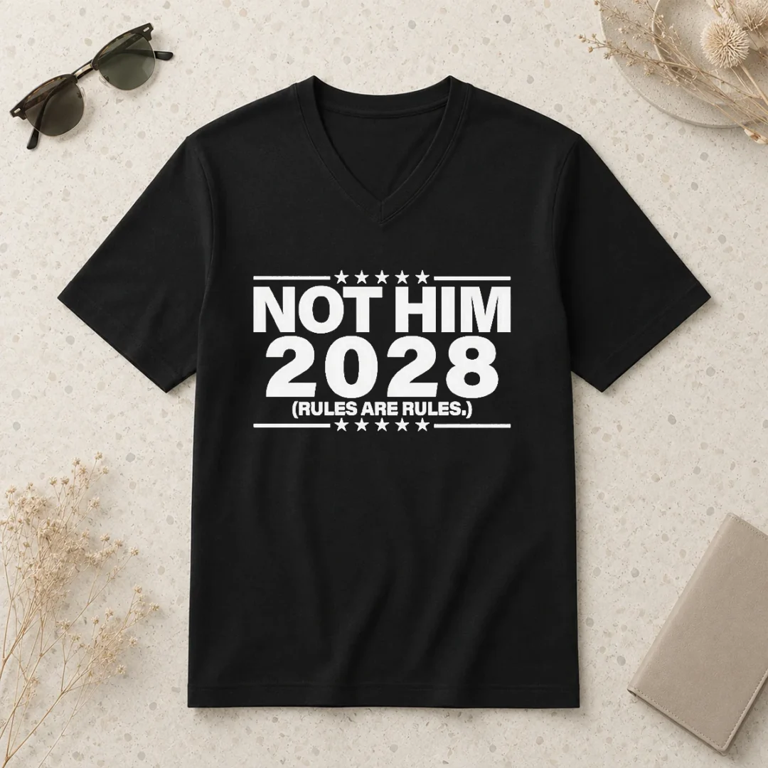 premium-not-him-2028-rules-are-rules-political-v-neck-shirt Premium Not Him 2028 Rules Are Rules Political V-Neck Shirt