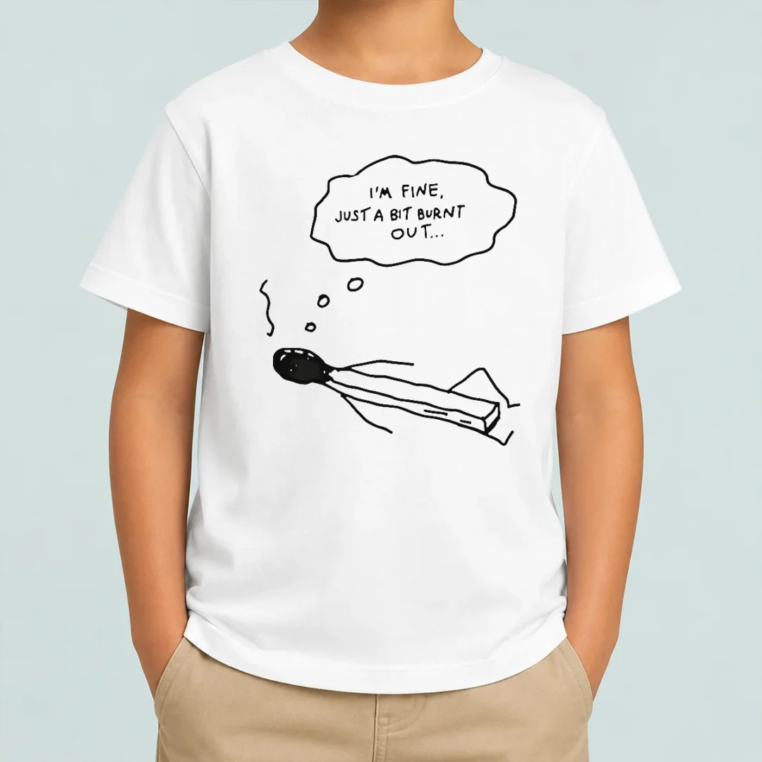 premium-pretty-burnt-match-resting-i-am-fine-just-a-bit-burnt-out-kids-t-shirt Premium Pretty Burnt Match Resting I Am Fine Just A Bit Burnt Out Kids T-Shirt