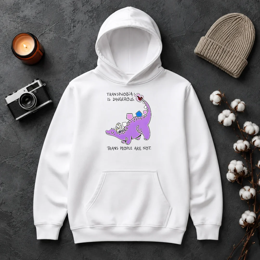 Premium Pretty Transphobia Is Dangerous Trans People Are Not Dinosaur Activism Equality Hoodie Premium Pretty Transphobia Is Dangerous Trans People Are Not Dinosaur Activism Equality Hoodie