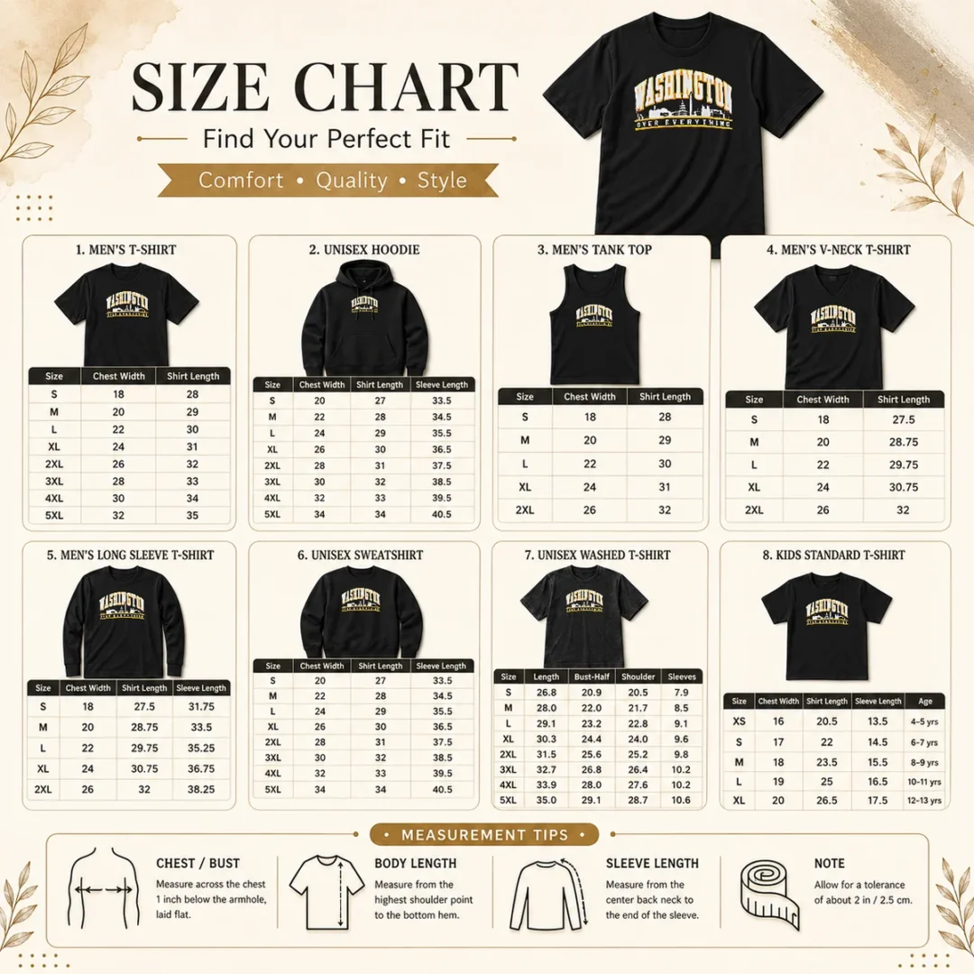 premium-top-washington-over-everything-skyline-district-of-columbia-size-chart Size chart for Premium Top Washington Over Everything Skyline District Of Columbia with measurements in inches and cm to help choose the right fit