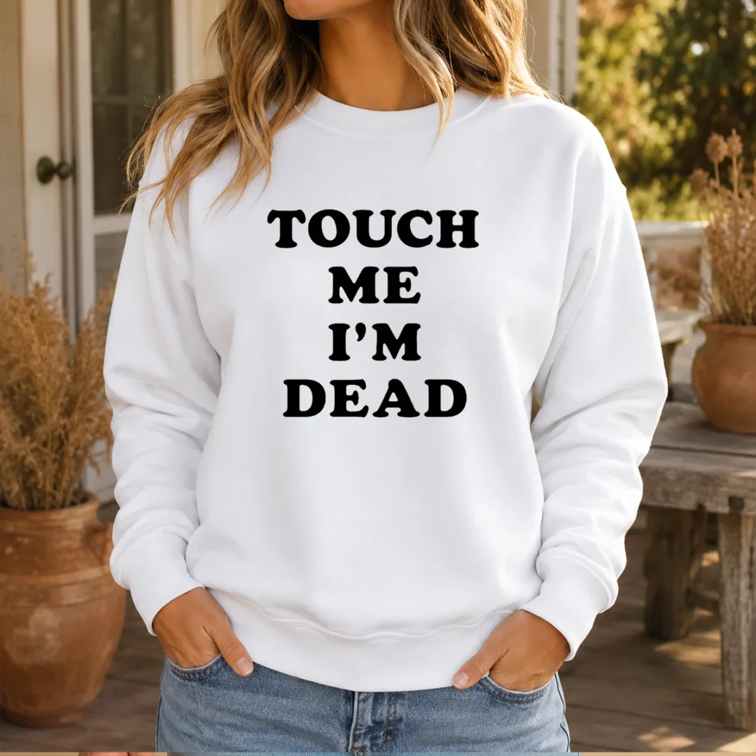 premium-touch-me-im-dead-slogan-funny-goth-humor-unisex-sweater Premium Touch Me Im Dead Slogan Funny Goth Humor Unisex Sweater