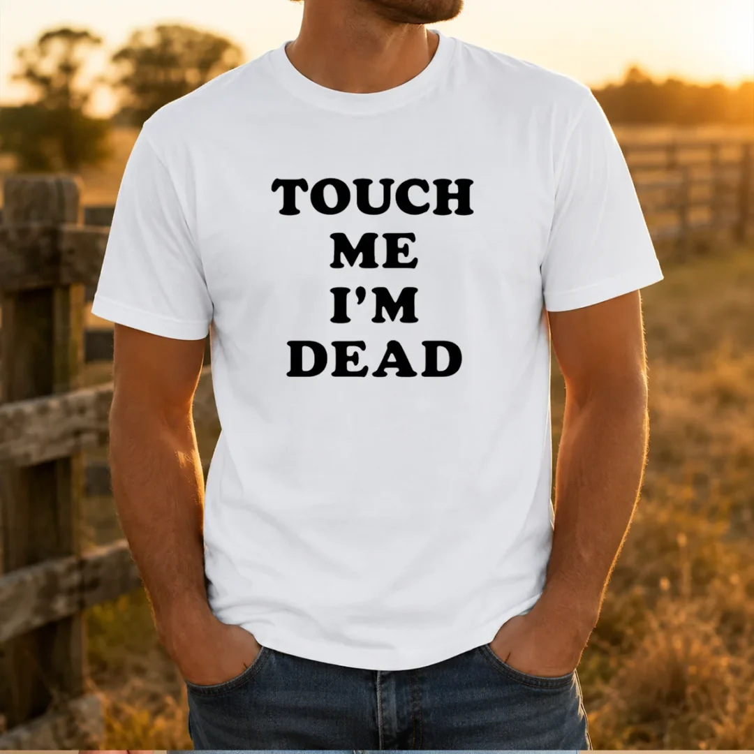 premium-touch-me-im-dead-slogan-funny-goth-humor-unisex-t-shirt Premium Touch Me Im Dead Slogan Funny Goth Humor Unisex