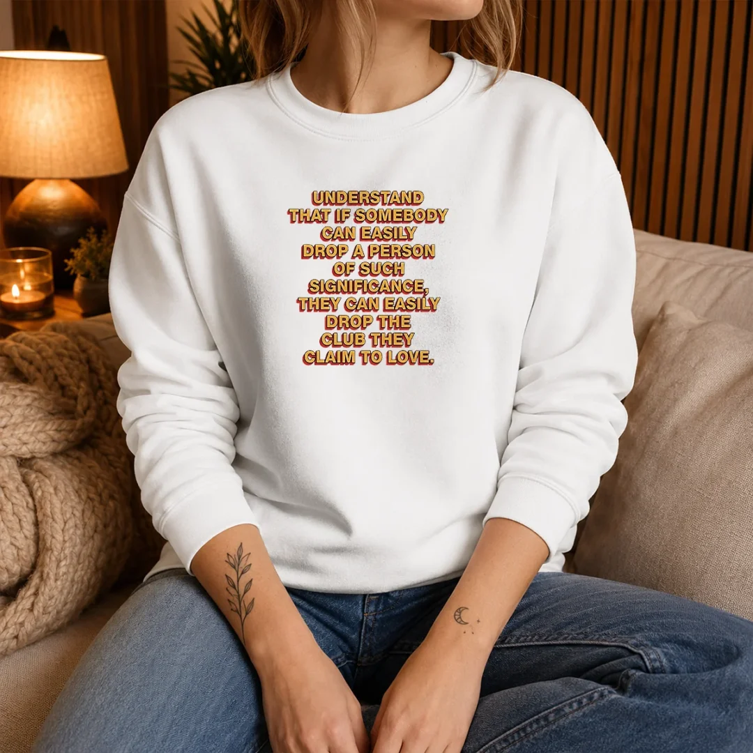 premium-understand-that-if-somebody-can-easily-drop-a-person-they-can-drop-the-club-sweater Premium Understand That If Somebody Can Easily Drop A Person They Can Drop The Club Sweater