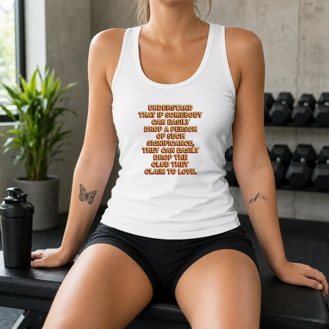 premium-understand-that-if-somebody-can-easily-drop-a-person-they-can-drop-the-club-tank-top Premium Understand That If Somebody Can Easily Drop A Person They Can Drop The Club Tank Top