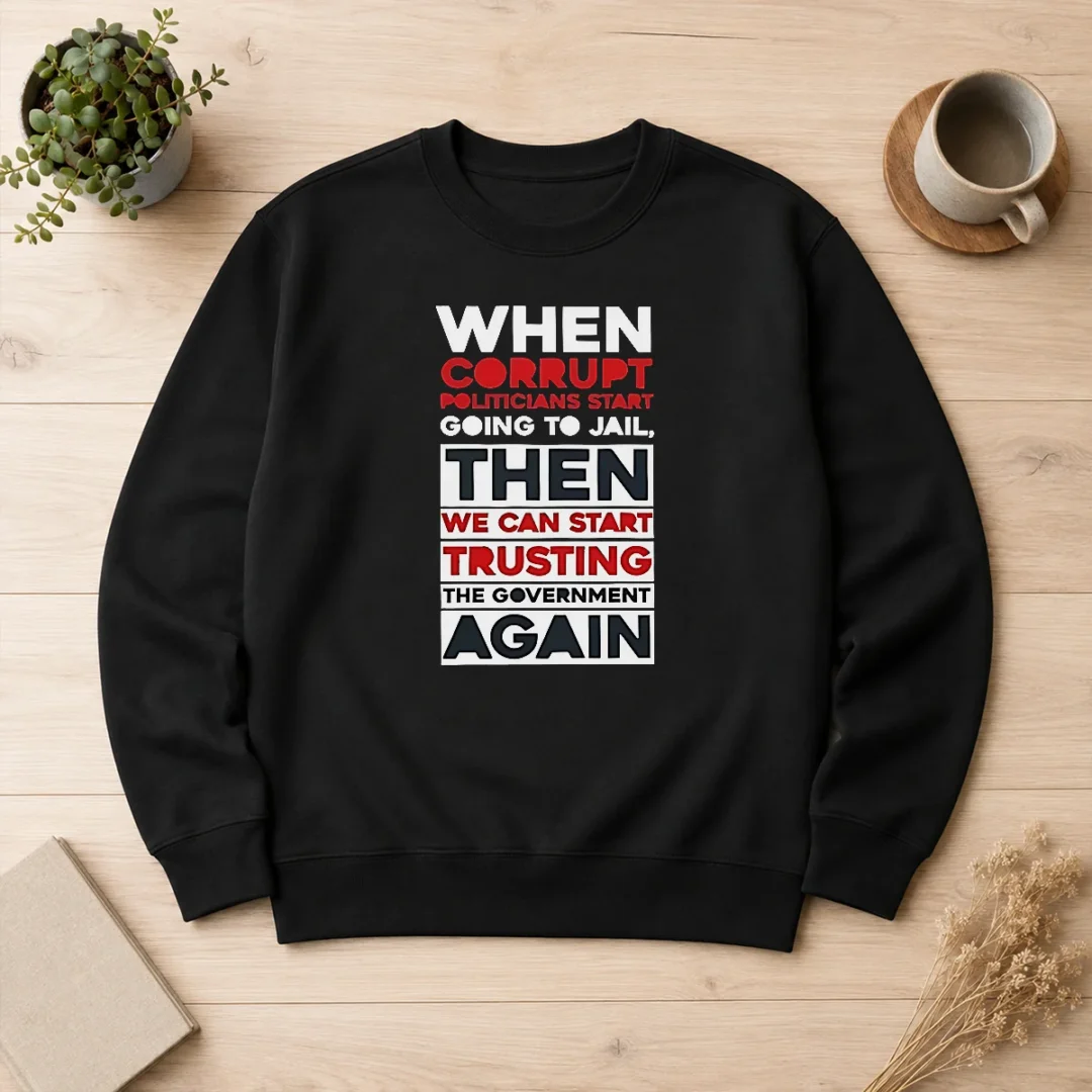 premium-when-corrupt-politicians-star-going-to-jail-we-can-start-trusting-government-again-sweater Premium When Corrupt Politicians Star Going To Jail We Can Start Trusting Government Again Sweater