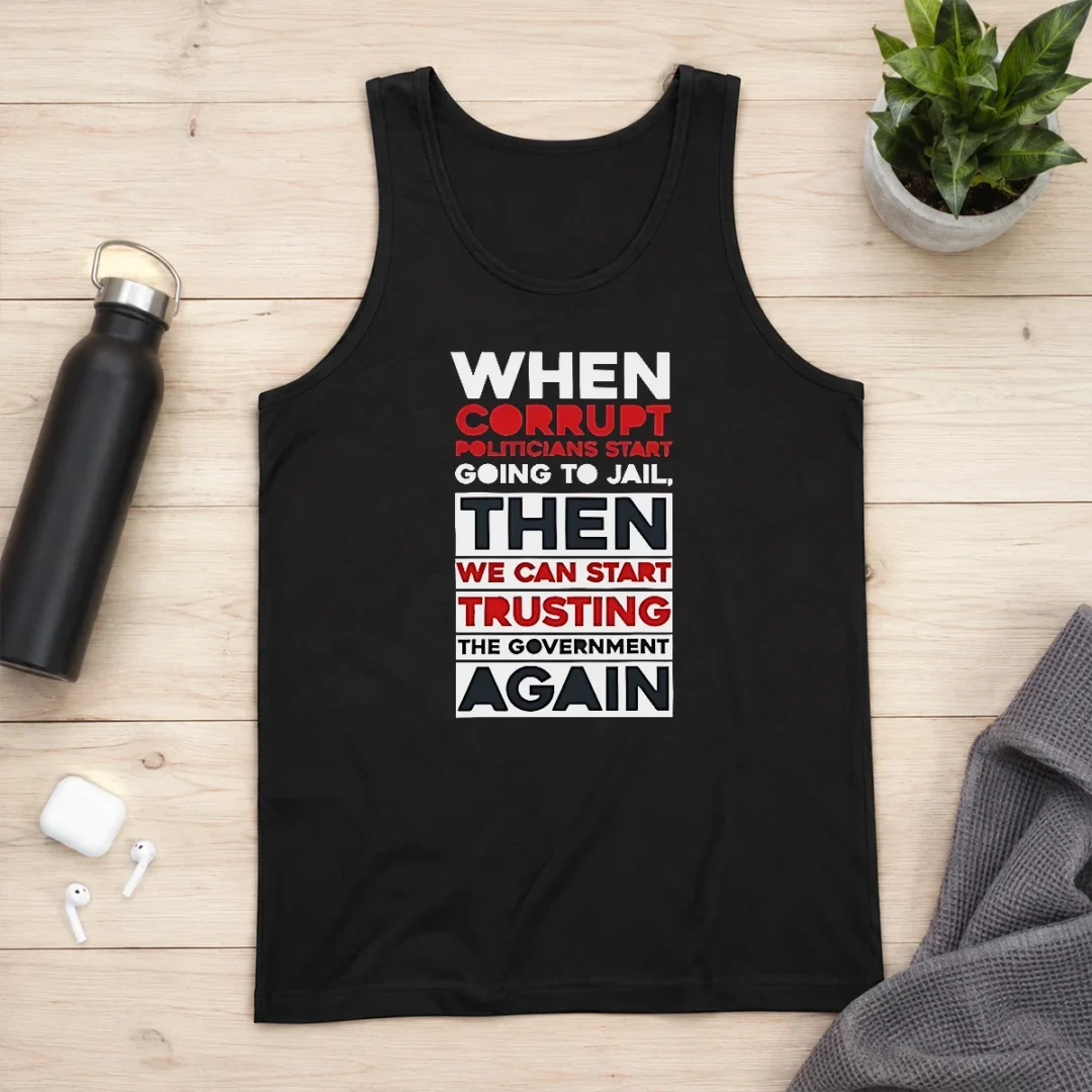 premium-when-corrupt-politicians-star-going-to-jail-we-can-start-trusting-government-again-tank-top Premium When Corrupt Politicians Star Going To Jail We Can Start Trusting Government Again Tank Top