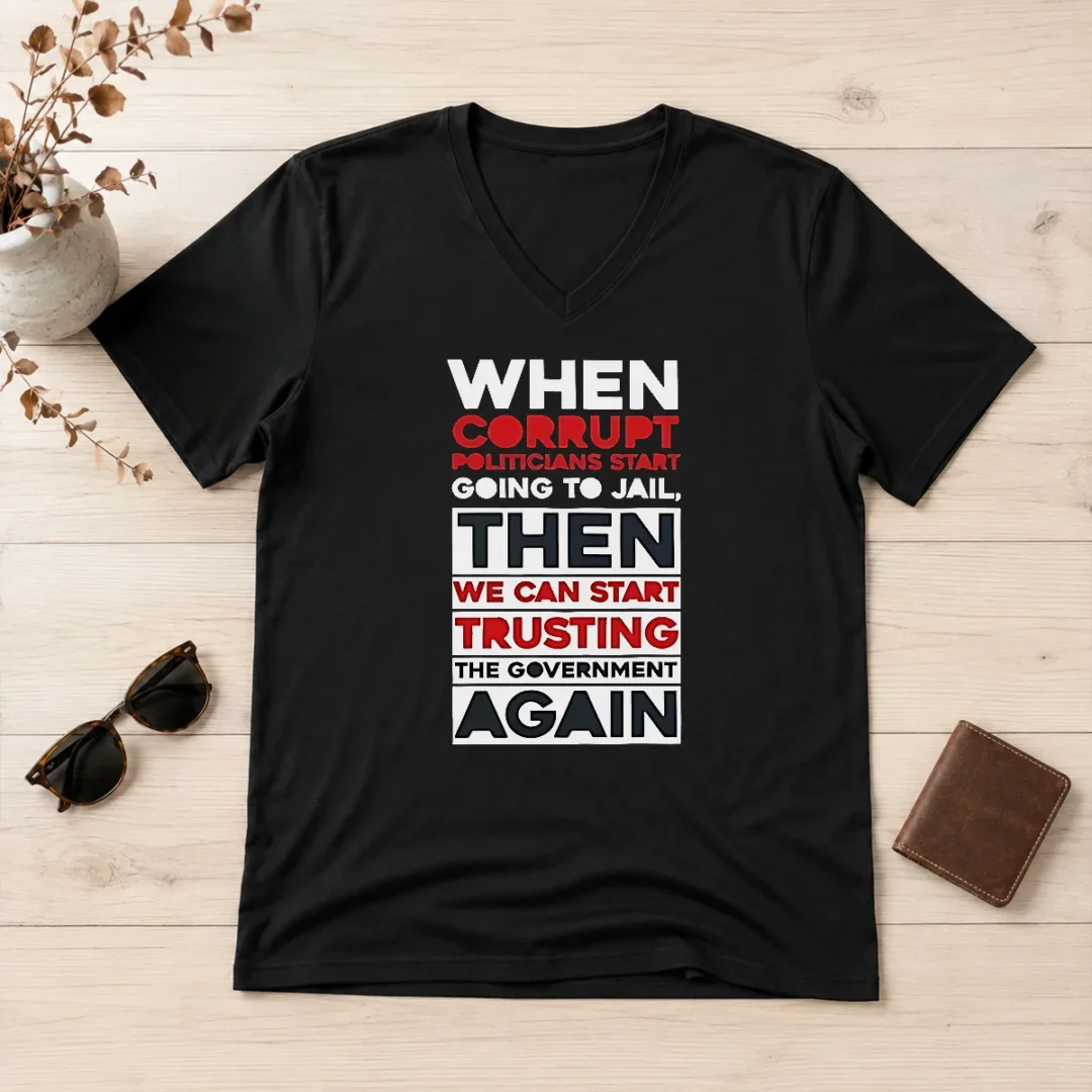 premium-when-corrupt-politicians-star-going-to-jail-we-can-start-trusting-government-again-v-neck-shirt Premium When Corrupt Politicians Star Going To Jail We Can Start Trusting Government Again V-Neck Shirt